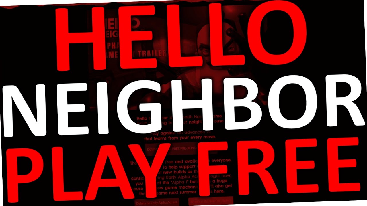 hello neighbor play for free